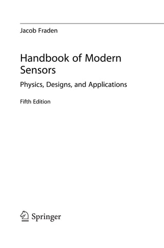 Handbook of modern sensors physics designs and applications Fraden | PDF