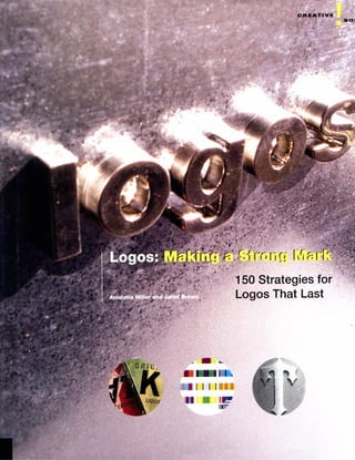 Strong Machine Logos Creative Solutions Logos Making A Strong Mark 150 Strategies For Logos ...