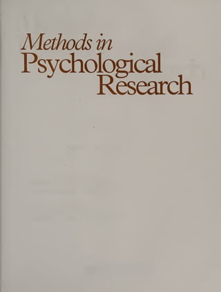 Methods in
Psychological
Research
 