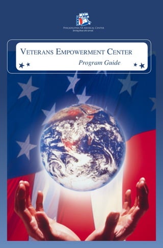 Veterans Empowerment Center
Program Guide
 