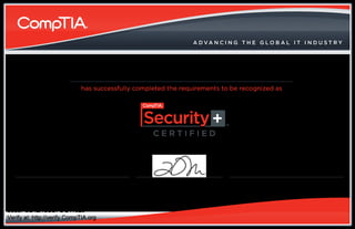 Verify at: http://verify.CompTIA.org
Code:
Rootuja Ghatge
COMP001020222310 December 31, 2010
GE1ZXGBDPDQ419Z0
 