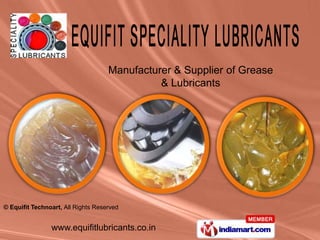 Manufacturer & Supplier of Grease  & Lubricants 