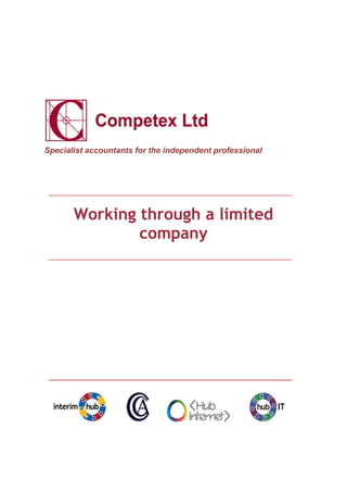 Specialist accountants for the independent professional 
Working through a limited company 
 