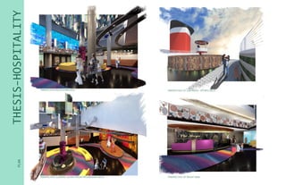 THESIS-HOSPITALITYPLAN
PERSPECTIVE FROM ENTRANCE
PERSPECTIVE LOOKING DOWN FROM PROMENADE DECK
PERSPECTIVE OF LABYRINTH - SPORTS DECK
PERSPECTIVE OF FRONT DESK
 