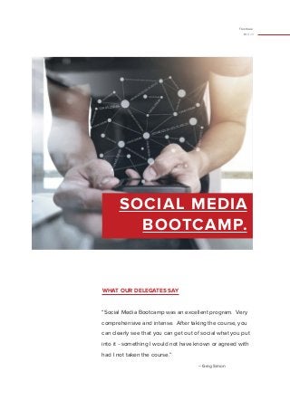 Trestle.ae
13 // 20
WHAT OUR DELEGATES SAY
“Social Media Bootcamp was an excellent program. Very
comprehensive and intense...