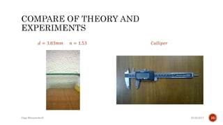 𝑑 = 3.83𝑚𝑚 𝑛 = 1.53 𝐶𝑎𝑙𝑙𝑖𝑝𝑒𝑟
25.02.2017Giga Khizanishvili 25
 