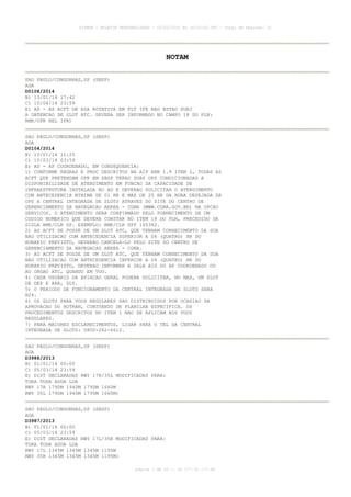 AISWEB - BOLETIM PERSONALIZADO - 02/02/2014 às 18:22:02 UTC - Total de Páginas: 32

NOTAM
SAO PAULO/CONGONHAS,SP (SBSP)
AGA
D0108/2014
B) 13/01/14 17:42
C) 10/04/14 23:59
E) AD - AS ACFT DE ASA ROTATIVA EM FLT IFR NAO ESTAO SUBJ
A OBTENCAO DE SLOT ATC. DEVERA SER INFORMADO NO CAMPO 18 DO PLN:
RMK/OPR HEL IFR)
SAO PAULO/CONGONHAS,SP (SBSP)
AGA
D0104/2014
B) 13/01/14 11:25
C) 10/03/14 03:59
E) AD - AP COORDENADO, EM CONSEQUENCIA:
1) CONFORME REGRAS E PROC DESCRITOS NA AIP ENR 1.9 ITEM 2, TODAS AS
ACFT QUE PRETENDAM OPR EM SBSP TERAO SUAS OPS CONDICIONADAS A
DISPONIBILIDADE DE ATENDIMENTO EM FUNCAO DA CAPACIDADE DE
INFRAESTRUTURA INSTALADA NO AD E DEVERAO SOLICITAR O ATENDIMENTO
COM ANTECEDENCIA MINIMA DE 01 HR E MAX DE 25 HR DA HORA DESEJADA DA
OPS A CENTRAL INTEGRADA DE SLOTS ATRAVES DO SITE DO CENTRO DE
GERENCIAMENTO DA NAVEGACAO AEREA - CGNA (WWW.CGNA.GOV.BR) NA OPCAO
SERVICOS. O ATENDIMENTO SERA CONFIRMADO PELO FORNECIMENTO DE UM
CODIGO NUMERICO QUE DEVERA CONSTAR NO ITEM 18 DO PLN, PRECEDIDO DA
SIGLA RMK/CLR SP. EXEMPLO: RMK/CLR SPP 165342.
2) AS ACFT DE POSSE DE UM SLOT ATC, QUE TENHAM CONHECIMENTO DA SUA
NAO UTILIZACAO COM ANTECEDENCIA SUPERIOR A 04 (QUATRO) HR DO
HORARIO PREVISTO, DEVERAO CANCELA-LO PELO SITE DO CENTRO DE
GERENCIAMENTO DA NAVEGACAO AEREA - CGNA.
3) AS ACFT DE POSSE DE UM SLOT ATC, QUE TENHAM CONHECIMENTO DA SUA
NAO UTILIZACAO COM ANTECEDENCIA INFERIOR A 04 (QUATRO) HR DO
HORARIO PREVISTO, DEVERAO INFORMAR A SALA AIS DO AP COORDENADO OU
AO ORGAO ATC, QUANDO EM VOO.
4) CADA USUARIO DA AVIACAO GERAL PODERA SOLICITAR, NO MAX, UM SLOT
DE DEP E ARR, DLY.
5) O PERIODO DE FUNCIONAMENTO DA CENTRAL INTEGRADA DE SLOTS SERA
H24.
6) OS SLOTS PARA VOOS REGULARES SAO DISTRIBUIDOS POR OCASIAO DA
APROVACAO DO HOTRAN, CONSTANDO DE PLANILHA ESPECIFICA. OS
PROCEDIMENTOS DESCRITOS NO ITEM 1 NAO SE APLICAM AOS VOOS
REGULARES.
7) PARA MAIORES ESCLARECIMENTOS, LIGAR PARA O TEL DA CENTRAL
INTEGRADA DE SLOTS: 0800-282-6612.
SAO PAULO/CONGONHAS,SP (SBSP)
AGA
D3988/2013
B) 01/01/14 00:00
C) 05/03/14 23:59
E) DIST DECLARADAS RWY 17R/35L MODIFICADAS PARA:
TORA TODA ASDA LDA
RWY 17R 1790M 1940M 1790M 1660M
RWY 35L 1790M 1940M 1790M 1660M)
SAO PAULO/CONGONHAS,SP (SBSP)
AGA
D3987/2013
B) 01/01/14 00:00
C) 05/03/14 23:59
E) DIST DECLARADAS RWY 17L/35R MODIFICADAS PARA:
TORA TODA ASDA LDA
RWY 17L 1345M 1345M 1345M 1195M
RWY 35R 1345M 1345M 1345M 1195M)
página 1 de 32 :: IP 177.32.177.69

 