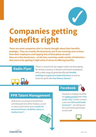 Page 21 of 25
Companies getting
benefits right
There are some companies who’ve clearly thought about their benefits
packag...