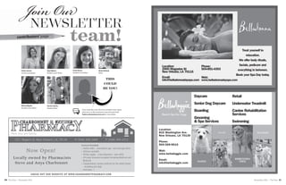 10 11The Vista • November 2016 November 2016 • The Vista
team!contributors’page
If you would like to join The Vista’s newsletter team, please
reach out to us. We would love to hear from you! Email
Teahnna.Donaubauer@n2.com for more details.
This
Could
Be You!
Vivian Bravo,
Resident Junior Writer
Marley Migdal,
Resident Junior Writer
Gigi Halpern,
Resident Junior Writer
Harsha Chacko,
Resident Writer
Cathy Larimer,
Content Coordinator
Becky Rolland,
Writer
Newsletter
Join Our
Daycare
Senior Dog Daycare
Boarding
Grooming
& Spa Services
Retail
Underwater Treadmill
Canine Rehabilitation
Services
Swimming
Phone:
504-891-4393
Web:
www.belladonnadayspa.com
Treat yourself to
relaxation.
We offer body rituals,
facials, pedicure and
everything in between.
Book your Spa Day today.
Location:
815 Washington Ave.
New Orleans, LA 70130
Phone:
504-309-9510
Web:
wwwww.belladoggie.com
Email:
info@belladoggie.com
Location:
2900 Magazine St
New Orleans, LA 70115
Email:
info@belladonnadayspa.com
Here you are family
7211 Regent St. New Orleans, LA, 70124 P: (504) 309-2449 F: (504) 309-2312
CHECK OUT OUR WEBSITE AT WWW.CHARBONNETPHARMACY.COM
Services Provided:
• Online refills - smartphone app - text message alerts
• Delivery available
• 90 Day supply - script alignment - auto refills
• All major insurance accepted (including Medicare and
Medicaid
• Compounding: Custom medicine for the whole family
- including your dog!
• And more...!
Now Open!
Locally owned by Pharmacists
Steve and Anya Charbonnet
 