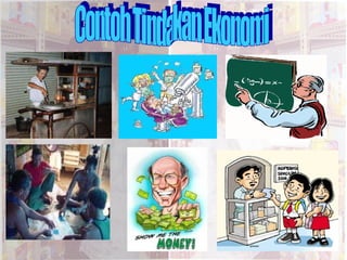 Contoh Tindakan Ekonomi 