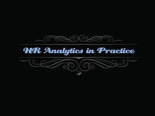 HR Analytics in Practice

 