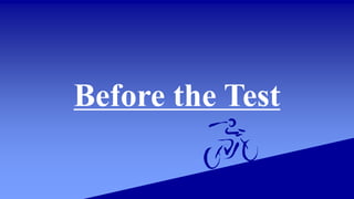 Before the Test
 