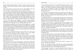 46                                                                                    Veámos a Dios                                                                3

cuando el Espíritu Santo vendría a la Iglesia y haría lo que Uds. han visto           12 Y los hermanos aquí, Gene y Leo, ellos también quisieran expresar su sentir
hacerse en esta tarde. Ellos murieron en la fe, creyendo que algún día sus hijos      a Uds., por comprar las cintas y los libros, y la parte que ellos tienen que
lo verían.                                                                            atender. Yo los acabo de encontrar en la puerta hace unos cuantos momentos,
Ahora, Uds. lo han visto en esta tarde. Uds. han oído la Palabra. Uds. saben          y les dije que yo expresaría su sentir a Uds. hermanos. Ellos ciertamente
que es la Verdad. Y Dios ha abierto sus ojos; las oraciones de ellos.                 aprecian todo lo que Uds. han hecho para ayudarles a ellos, y al gran
                                                                                      movimiento de Dios.
273 Aquí están unas niñitas paradas aquí; una madre parada, tomando de las
manos a dos niñitas. Las niñitas vinieron al frente llorando. Me pregunto si un       13 Y ahora, esto es de parte mía, de mi hijo, de mi esposa, y de mi nuera, y de
niño, los niños, algunas veces no condenan al adulto, por su tierno corazoncito.      todos... Muchos de... Alguien ha estado preguntando: "¿Quién es la Hermana
Ellos no lo han pasado por toda clase de desalientos del mundo y cosas; es            Branham?" Ella es la muchacha más vergonzosa que jamás haya visto en toda
tierno y dulce. Yo estoy observando a estas dos niñitas abrazadas a la señora,        mi vida. ¡Oh, hermano!
como si ellas están esperando que algo suceda. Seguro, Dios habla a Sus               14 El Hermano Art Wilson (yo estoy seguro que todos Uds. lo conocen), creo
niñitos. La Biblia así lo dice: "Dejad a los niños venid a Mí, no se lo impidáis".    que fue el hermano... No, fue el Hermano Jewel Rose que una noche dijo:
Yo veo a una madrecita aquí cargando a su bebé, un bebito amoroso,                    "Queremos que la Hermana Branham venga a la plataforma", y ella casi tuvo
cargándolo en sus brazos. Ella ha venido aquí ahora para ser reconciliada con         un ataque de corazón. Ella sólo... Ella es muy vergonzosa.
Cristo. Ahora, bienaventurados son Uds. "Ninguno puede venir a Mí...."                15 Cariño, si no te desmayas, ¿te pondrías de pie sólo por un momento?, para
Un hombre joven sosteniendo a su joven esposa (me imagino que es), parado             que alguien pueda ver con qué muchacha tan dulce me casé. El Señor...?... [La
allí sosteniéndola. Ella está llorando. El tiene su rostro inclinado en reverencia.   congregación aplaude-Ed.]. Mi nuera, la esposa de Billy, Loyce, ¿se pondría
¿Saben Uds. que esas son las obras del Espíritu Santo? Otros: una muchachita          de pie Ud., hermana?, sólo por un momento. Esa es la esposa de Billy y mi
de ojitos cafés mirándome, como de unos siete u ocho años de edad; ojitos             nuera. [La congregación aplaude-Ed.].
cafés y de cabello castaño. Su carita está toda iluminada; ella está esperando        16 Muchos de Uds. han oído de José, ¿no han oído? La gente africana
algo. Pueda que sea hispana.                                                          recientemente le envió una pequeña túnica de varios colores. Yo lo vi seis años
274 Yo veo a una hermosa jovencita, en el mero crucero de su vida, con su             antes que él llegara, cuando el doctor dijo que nunca tendríamos otro bebé, que
rostro inclinado en reverencia, sus brazos cruzados. Yo veo a otros, cabellos         no podíamos tener.
canos, con sus cabezas inclinadas. Este es un momento sagrado.                        17 Nuestros hijos tuvieron que ser por cesárea. Mi madre... La familia de mi
Recuerden, amigos: no venimos aquí al frente sólo por venir. Venimos porque           esposa es de esa manera; sus-sus bebés todos son por cesárea. Y el Señor me
Dios los llamó a Uds. Uds. son los trofeos de esta reunión en esta tarde.             dijo que yo iba a tener este bebé, cuando el doctor había dicho que no podía
Francamente, Uds. son los trofeos de la gracia de Jesucristo; debido a que El         ser así, dijo que sencillamente no podía ser así. Yo dije: "Será de todas
los ha llamado para ser reconciliados, y para venir a recibirlo a El en esta          maneras". Y esperamos cuatro años, después de que vino una visión de que yo
tarde. Dios sea con Uds.                                                              tendría un hijo, y que debería nombrarlo José.
"Bienaventurados (¿ven?) los que tienen hambre y sed de justicia, porque ellos        18 Y después de eso, hubo otra niña que nació. Todos se rieron de mí y
serán saciados". Uds. encuentran eso en las Bienaventuranzas. Jesús así lo dijo.      dijeron: "Ud. quiso decir Josefina".
Jovencitos parados aquí; jovencitos, quizás dieciocho, veinte años de edad,           Yo dije: "No. Yo quise decir José, un niño". El tal vez tomará mi lugar cuando
quizás que van a ser predicadores, ¿qué sé yo? Quizás de allí saldrá un               me vaya, si Jesús tarda. Y cuatro años después, el doctor entonces estaba muy
misionero que iluminará al mundo. Quizás de estos jovencitos saldrán dones            seguro que nunca habría otro, cuatro años después llegó José.
que traerán millares de almas a Cristo, y Uds. estaban presentes el día cuando        19 Me pregunto si mamita, si lo pudieras mantener parado sólo por un
ellos vinieron al altar. ¡Qué hora tan maravillosa!                                   momento. Quiero que ellos vean qué... Este niño ya tiene el espíritu de
 