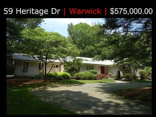 59 Heritage Dr  |   Warwick |  $575,000.00 