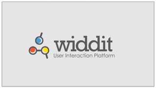 User Interaction Platform
 