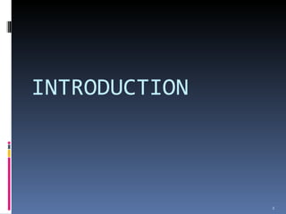 INTRODUCTION 