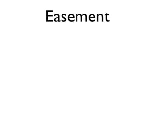 Easement 
 