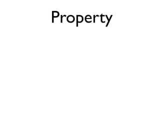 Property 
 