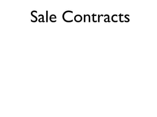 Sale Contracts 
 