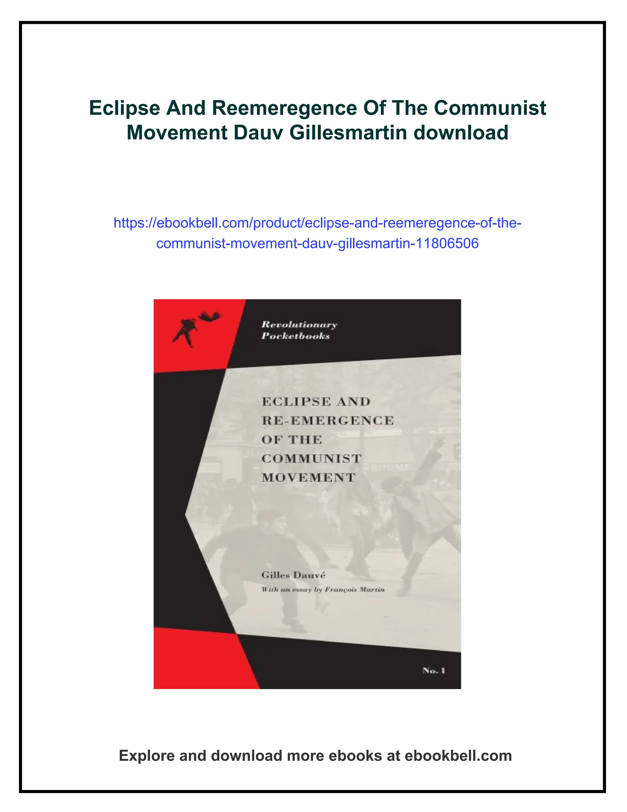 Eclipse And Reemeregence Of The Communist Movement Dauv Gillesmartin | PDF