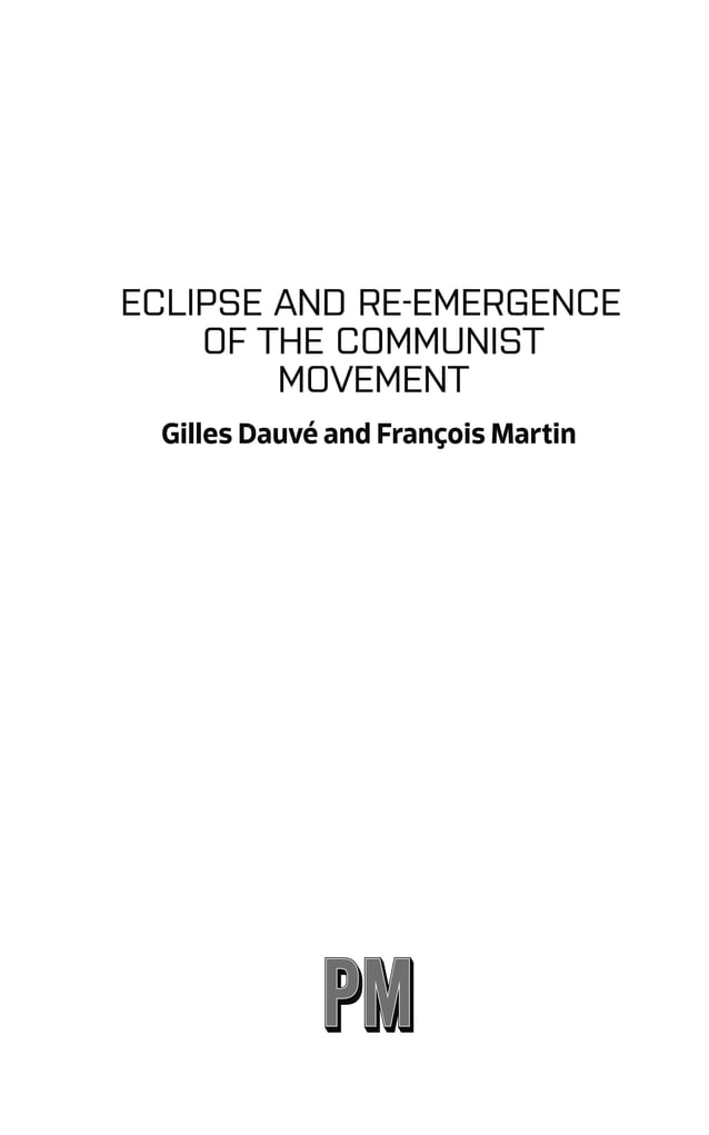 Eclipse And Reemeregence Of The Communist Movement Dauv Gillesmartin | PDF