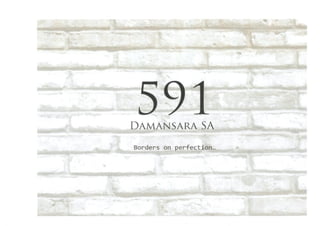 591  Damansara  S A  Presentation