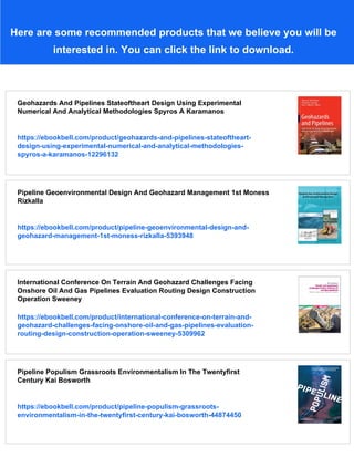 Pipeline Geohazards Planning Design Construction And Operations Moness ...