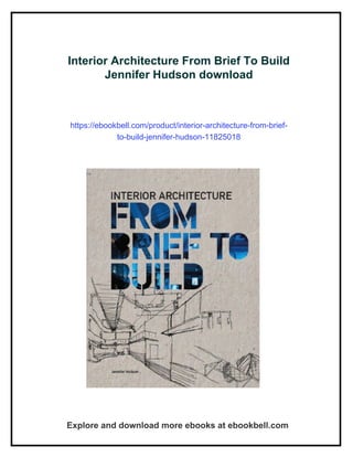 Interior Architecture From Brief To Build Jennifer Hudson | PDF