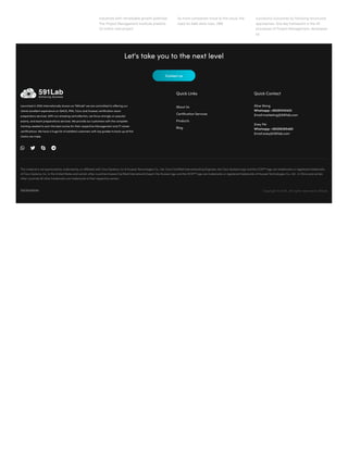 industries with remarkable growth potential.
The Project Management Institute predicts
22 million new project
As more companies move to the cloud, the
need forAWS skills rises. 28%
successful outcomes by following structured
approaches. One key framework is the 49
processes of Project Management, developed
by
Let's take you to the next level
Contact us
Launched in 2016 Internationally known as "591Lab" we are committed to offering our
clients excellent experience on ISACA, PMI, Cisco and Huawei certification exam
preparatory services. With our amazing certcollection, we focus strongly on popular
exams, and exam preparations services. We provide our customers with the complete
training needed to earn the best scores for their respective Management and IT career
certifications. We have a huge list of satisfied customers with top grades to back up all the
claims we make.
   
Quick Links
About Us
Certification Services
Products
Blog
Quick Contact
Alice Wong
Whatsapp: +85297410423
Email:marketing@591lab.com
Zoey Pei
Whatsapp: +85256395480
Email:zoey@591lab.com
This material is not sponsored by, endorsed by, or affiliated with Cisco Systems, Inc & Huawei Technologies Co., Ltd. Cisco Certified Internetworking Engineer, the Cisco Systems logo and the CCIE™ logo are trademarks or registered trademarks
of Cisco Systems, Inc. in the United States and certain other countries.Huawei Certified Internetwork Expert, the Huawei logo and the HCIE™ logo are trademarks or registered trademarks of Huawei Technologies Co., Ltd . in China and certain
other countries All other trademarks are trademarks of their respective owners.
Full Disclaimer Copyright © 2026 , All rights reserved to 591Lab
 