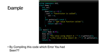 592047465-4-Const-vs-Non-const-Functions-Amd-Static-Data-Members ...