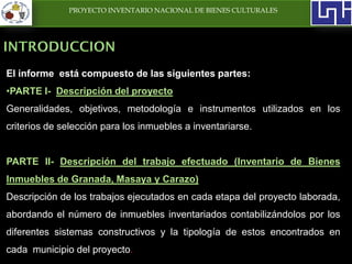 El informe está compuesto de las siguientes partes:
•PARTE I- Descripción del proyecto
Generalidades, objetivos, metodolog...