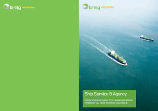 Ship Service & Agency
Comprehensive support for vessel operations.
Whatever you need, wherever you need it.
KK-555-11.2016
 