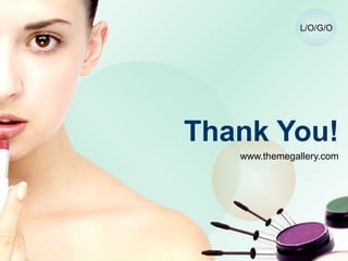 L/O/G/O
Thank You!
www.themegallery.com
 