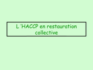 HACCP restauration collective