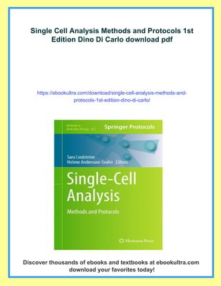Single Cell Analysis Methods and Protocols 1st Edition Dino Di Carlo | PDF