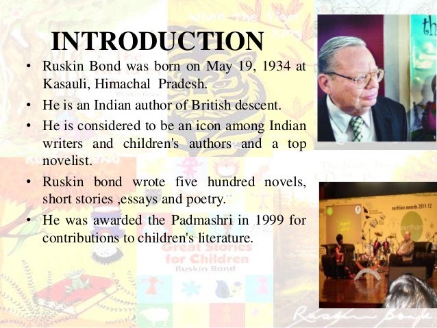 Essay on ruskin bond in 100 words picture