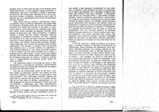 entregas. Duas ou mais vezes por dia, os que estavam numa
dessas enfermarias - tanto auxiliares quanto pacientes -
organizavam urna lista e recolhiam o dinheiro necessario;
uro paciente com licenca para movimentar-se ia até a can-
tina para entregar os pedidos, trazendo-os numa caixa de
charutos que era o equipamento extra-oficial da enfermaria
para esse objetivo.
Além dessas prérícas coletivas, relativamente institu-
cionalizadas, havia as práticas individuáis. Em quase todas
as enfermarías fechadas, havia um ou maís pacientes com
liberdade para andar pelo hospital; e em todas as enfer-
marías abertas, havia pacientes com liberdade para andar
pela cidade. Esses pacientes prívilegiados estavam numa
posicáo excelente para agir como mensageiros, e freqüen-
temente o faziam, seja por afeicáo, obrígacéo, medo de
complicacóes ou promessa de premios. Por ísso, a cantina
dos pacientes e as lajas do bairro estavam indiretamente
acessíveis a muítos pacientes. Deve-se acresccntar que, em-
bora 'alguns dos objetos transportados parccam insignifi-
cantes, poderiam, num contexto de privacáo, parecer muito
significativos. Por exemplo, o hospital tinha um paciente
com tendencia para o suicidio, fechado na enfermaria e
com profunda depressáo, e que achava que podia suportar
o día se pudesse ter suas balas prediletas para chupar; e
realmente ficava muito grato a quem fizesse essa compra
para ele. Selos, pasta de dente, pentes etc., também podiam
ser facilmente comprados na cantina e facilmente transmi-
tidos, e freqüentemente provocavam grande alegria em
quem os recebia.
Tao importante quanto a circulacáo de carpos e obje-
tos materiais é a circulacáo de mensagens. Aparentemente,
os sistemas ocultos de comunicacño constituem um aspecto
universal das instituicóes totais.
Vm tipo de cornunicacáo oculta se faz face a face.
Nas prísóes, os internados criaram urna técnica de falar
sem mover os lábios e sem olhar para a pessoa para a qual
estáo falando-P, Nas instituícóes religiosas, algurnas das
quais tém em comum coro as prisóes e as escolas a distin-
9500 de ter urna regra de silencio, aparentemente se cría
urna linguagem de gestos suficientemente versátil para que
os internados a empreguem para fazer brincadeiras't".
Neste caso, os hospitais psiquiátricos apresentam material
interessante.
Como já se sugeriu antes, nas enfermarías piores do
Hospital Central, muitos pacientes mantinham a tática de
(115) Um exemplo ingles é dado por JIM PllELAN, The Underworld,
Londres, Harrap & Co., 1953, pp. 7, S, 13.
(116) Ver MERTON. op, cít., p. 382; HULME, op. cu., p. 245.
210
nao receber e nao apresentar comunícacáo de tipo explí-
cito. A resposta a urna afirmacáo era lenta ou apresentada
de tal forma que sugerisse que a mensagem realmente nao
tinha sido recebida. Para esses pacientes, o afastamento
pelo silencio era a posicáo oficial - urna defesa, presumi-
velmente, contra o~ auxiliares inoportunos e outros pacien-
tes, e que era considerada, ainda que de má vontade, como
sintoma de doenca mental. (A aceitarño parecia devida a
grande dificuldade para distinguir essa posícao diante da
enfermaria da aparencia involuntariamente apresentada por
pacientes com lesáo neurológica irreversível.) Evidentemen-
te, a posícáo de af'astamento, urna vez aceita. Se torna um
compromissc com suas rcstrlcóes próprías. Os pacientes
mudos precisam submeter-se a exames médicos sem expri-
mir oralmente o seu medo; precisam sofrer abusos, sem
r~sponder a eles; precisarn esconder o interesse e orientacáo
dIante do que ocorre na enfermaria. Precisam renunciar a
muitas das pequen as transacócs da vida social diária de dar
e receber.
A fim de conservar a opcáo de fingir-se de surdos e
cegos e conseguir superar as restricóes concomitantes de
comunicacáo, alguns pacientes das enfermarías "mais atra-
sadas" pareciam empregar um conjunto especial de con-
vencóes de comunícacáo entre si. Quando desejavam dar
~l?~ a um outro internado, ou dele receber alguma ccisa,
inicialmente o!havam nos olhos, dcpois para aquilo de que
se tratava - por exemplo, um jornal ou urna pilha de
cartas numa peca próxima do banco da enfermaría e de-
pois olhavam de novo para os olhos do cornpanheiro. Este
podcria cntáo interrornpcr a comunicacáo, o que significaria
nao. ou afastar o objeto, o que indicaria urna disposicáo
para dá-lo, ou, quando nao fosse seu, mover-se na direcáo
do objeto, o que indicaria uro desejo ou disposicáo para
recebe-lo. Uro pedido ou um oferecimento, bem como urna
aceitacáo ou ncgacño, podcriam ser assirn transmitidos sem
"tirar a máscara" e participar da comunicacáo. Embora
cssc sistema de comunícacño parece muito limitado, mais
de urna comunicacño e um objeto podiam ser distribuídos
através dele. Deve-se acresccntar que, as vezes, um paciente
no papel de alguém "sem contato" escolhia urna pessoa
com a qual teria contato!". Diga-se de passagcm que essa
(t 17) Urna descrit;ao nutoblcgrúñca, anónima, reprodnzidn em JOHN.
SO~ e OODDS, op, cn., p. 62. ccntcm urna supcsicáo scmctnantc: ."Havia
rrnus de cuarenta pacientes nc sva cnfcrrnar¡a c. entre eras. apenas duas
cr am 5apazes d; ruanter urna conversa. Urna dejas era urna nlcoélatra,
que la esteva ha trczc enes: a outrn. urna Invál.da. que eslava internada
durante toda a vida. Compreend¡ imedtntumcnte que as duns trmñs eram
com.relentes e bern Intcnctonadas. Depois de dois días, nbandcnaram o
hábito de dar resr-ostas tolas a rntnbas perguntav, e, a partir desse me-
mento, :ne tratavam com igualdade e preferiam conversar comigo como
se eu nao fosse doente".
211
,/,/
 