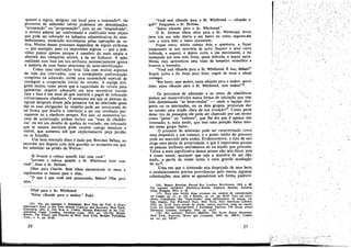quanto a regras, designar um local para o internadots. Os
processos de admíssáo talvez pudessern ser denominados
"arrumacáo" ~u "programacáo", pois, ao ser "enquadrado",
o novato admite ser conformado e codificado num objeto
que ~ode ser colocado na máquina administrativa do esta-
~lecune~to, modelado suavemente pelas operacóes de ro-
una. Muitos desses processos dependem de alguns atributos
~ por exe!1?plo, peso ou impressóes digitais - que o indi-
víduo pOSSUl apenas porque é membro da maisampla e
abst.rata das categorias sociais, a de ser humano. A acáo
reahz~d~ com base em tais atributos necessariamente ignora
a maiona de suas bases anteriores de auto-identificacáo.
~omo ~a ínstituícáo total lida com rnuitos aspectos
da Vida dos Inter~a~ós, c?m a conseqüente padronizacáo
complex:a na adnussao, existe urna necessidade especial de
conseguir a cooperacáo inicial do novato. A equipe diri-
gente murtas ve~s pensa que a capacidade do novato para
apresentar respeItoadequado, em seus encontros iniciáis
face a face é uro sinal de que aceitará o papel de internado
roti?eira~7nte o~diente. O m?rnento em que as pessoas da
e.9Ulpe dmgente. dlz~m pela pnmeira vez ao internado quais
sao as suas obrigacóes de respeito pode ser estruturado de
tal forma que desañe o internado a ser um revoltado per-
manente ou a obedecer sempre. Por isso, os momentos iní-
ciais de socializacáo podem incluir um "teste de obedien-
cia" ou até um desafio de quebra de vontade; uro internado
q~; se mostra insolente pode receber castigo imediato e
visível, que aumenta até que explicitamente peca perdáo
ou se humilhe.
Um boro exemplo dísso édado por Brendan Behan ao
recordar sua disputa com dois guardas no momento em que
foi admitido na prisáo de Walton:
"E levante a cabeca quand'o falo com vecé.'
"Levante a cabeca quando o Sr. Whitbread falar coro
vocé", disse o Sr. Holmes.
01hei para Charlie. Seus olhos encontraram os meus e
rapidamente os baixou para o chao.
. ':? que é que voeé está procurando, Behan? Olhe para
mlm.
.,,.Oih~i· .~¡~. o ·S~: .whítbread , , , . '
"Estou o1hando para o senhor." Falei.
(15) , Ver, por exemplo, J. KERKHOFF, How Thin the Veil: A News-
~permans Story 01 Hts Own Mental C,.~k-up and Recolle1J'. New York
reenberg, 1952, p. 110; ELIE A. COREN, Human Beñavtour In the Con:
centration Camp, Londres, Jonathan Cape, 1954, pp- 118-122; EUGBN
KCOGON, The Theory and Precuce 01 Hell. New York, Berkley Publishing
orp., s. d., pp. 63.68.
26
"Voca está olbando para ° Sr. Wbitbread - oIbando o
que?" Perguntou o Sr. Holmes.
"Estou olhando para o Sr. Whitbread."
O Sr. Holmes olhou sério para o Sr. Whitbread, levou
para trás sua máo aberta e me baten no rosto; segurou-me
com a outra rnáo e bateu novamente.
Fiquei tonto, minha cabeca doía e queimava, e fiquei
imaginando se isso ccorrerla de novo. Esqueci e levei outra
bofetada, e esqueci, e depois outra, e me movimentei, e fui
sustentado por urna máo firme, quase delicada, e depois outra.
Minha vista apresentava uma visáo de lampejos vermelhos e
brancos e borrados.
"vecé está olhando para o Sr. Whitbread. t isso, Beban?"
Engoli saliva e fiz forca para falar; engoli de novo e afinal
conseguí,
"Por favor, meu senhor, estou olhando para o senhor, quero
dizer, estou olhando para o Sr. Whitbread, meu senhor?".
Os processos de admissáo e os testes de obediencia
podem ser desenvolvidos numa forma de íniciacáo que tem
sido denominada "as boas-viudas" - ande a equipe diri-
gente ou os internados, ou os dois grupos, procuram dar
ao novato urna nocáo clara de sua-situas:ao17. Como parte
desse rito de passagern ele pode ser chamado por um termo
como "peíxe" ou "calouro", que lhe díz que é apenas uro
internado, e, mais ainda, que tem urna posicáo baixa mes-
mo nesse grupo baixo.
O processo de admissao pode ser caracterizado como
urna despedida e um corneco, e o ponto médio do processo
pode ser marcado pela nudez. Evidentemente, o fato de sair
exige urna perda de propriedade, o que é importante porque
as pessoas atribuem sentimentos do eu áquilo que possuern.
Talvez a mais significativa dessas posses nao seja física, pois
é n0550 nome; qualquer que seja a maneira de ser cha-
mado, a perda de nosso nome é urna grande mutilacáo
do eu18•
Urna vez que o internado seja despojado de seus bens,
o estabelecimento precisa providenciar pelo menos algumas
substituicóes, mas estas se apresentam sob forma padroni-
(16) BEHAN, Brendan. Borstal Boy. Londres. Hutchinson, 1958, p. 40:
Ver também ANI'HONY HECKSTALL-SMITH, Eighteen Months. Londres,
Allan Wingate, 1954, p. 26.
(17) Para urna versác desse processc em campos de ccncentracao,
ver COREN, op. cít., p. 120, e KOGON, op, cit., pp- 64-65. Para um trata-
mento fonnalizado das "boas-vindas" num reformat6rio de mocas. ver
SARA HAJUUS, The Wayward Ones, New York, New American Library,
1952, pp. 31-34, Urna verséo da prisao, menos explícita, pode ser encon-
trada em GEOll.GB DENDRlCKSON e Fll.EDElUCX THOMAS, The Trutñ About
Dartmoor, Londres, Gollancz, '1954. pp. 42-57.
(18) Por exemplo, THOMAS MEll.TON, The Sellen Storey Mountain,
New York, Harcourt, Brace and Company, 1948, pp. 290-91; COMEN,
op, cit., pp. 145-47.
27
!
, ~
, '."
 