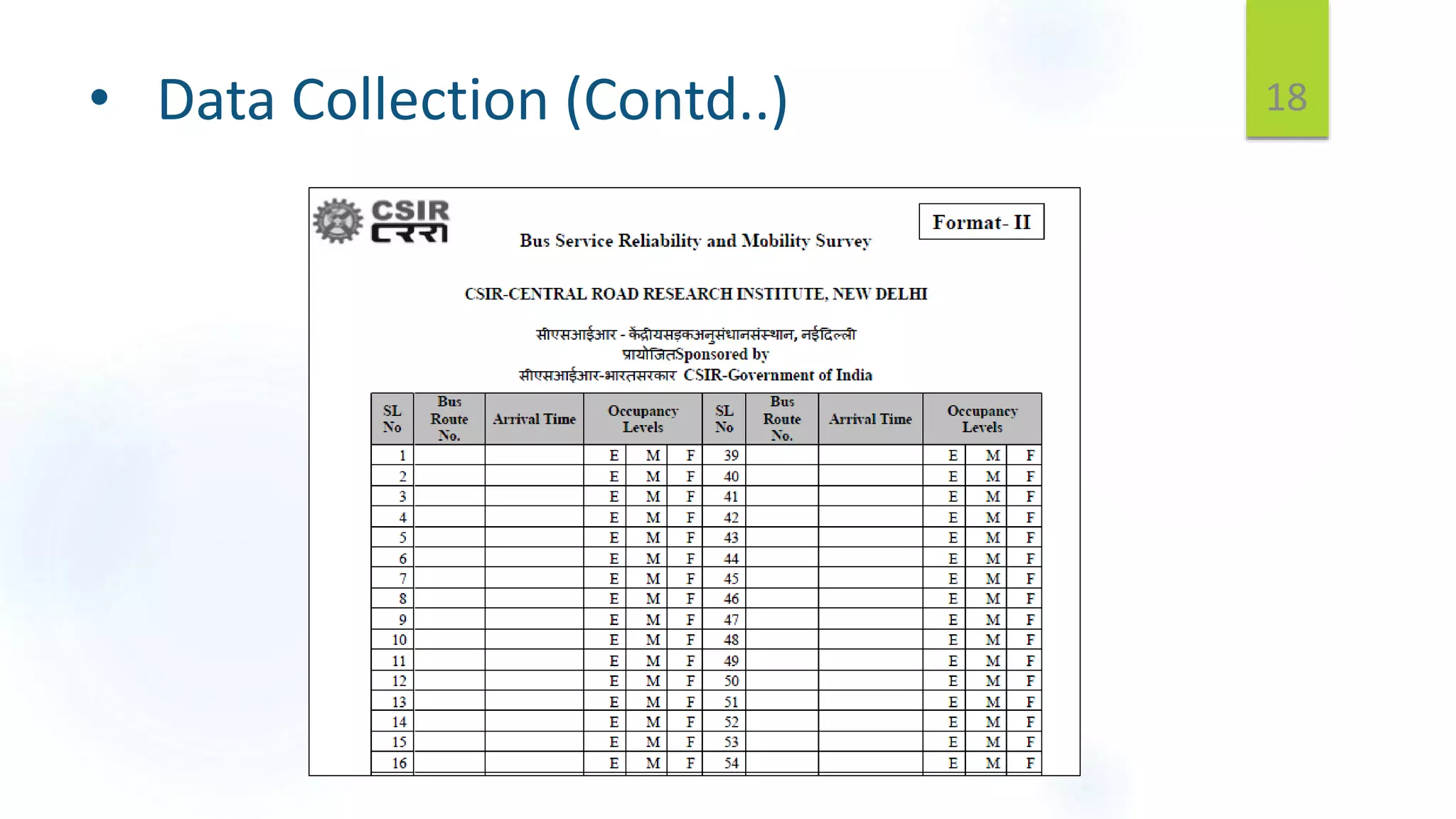 • Data Collection (Contd..) 18
 