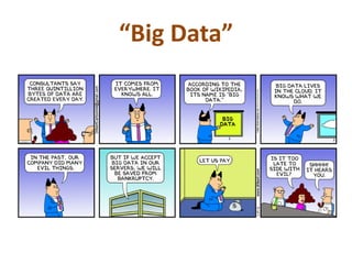 “Big Data”
 