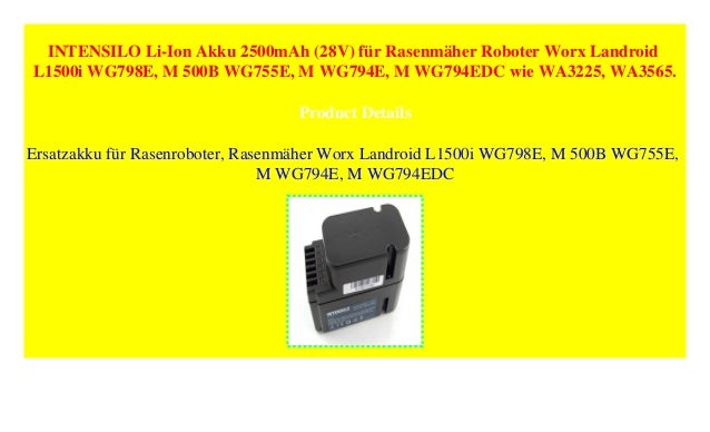 wg794edc M 500b wg755e Intensilo Batterie 28 V 2500 mAh pour Worx Landroid M wg794e