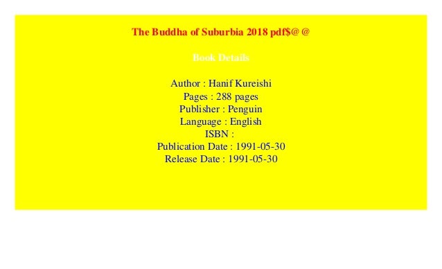 The buddha of suburbia : Kureishi, Hanif : Free Download, Borrow, and Streaming : Internet Archive the buddha of suburbia pdf free download