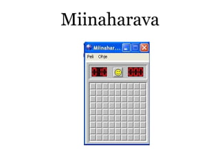 Miinaharava
 