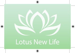 Lotus New Life
 