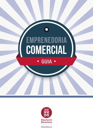 EMPRENEDORIA
COMERCIAL
GUIA
 