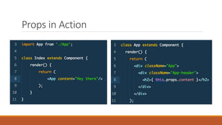 Props in Action
 