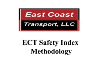 ECT Safety Index
Methodology
 