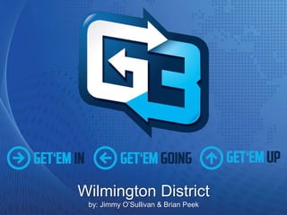 Wilmington District
by: Jimmy O’Sullivan & Brian Peek
 