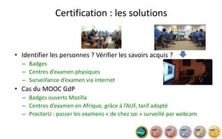 Soft power et communauté 
•Prises de notes partagées 
–Pour mettre en commun les notes de cours, réviser.. 
•Forum : pour discuter du cours et échanger sur ses expériences 
•Réseaux sociaux : Google plus, Facebook, Twitter, Linkedin  