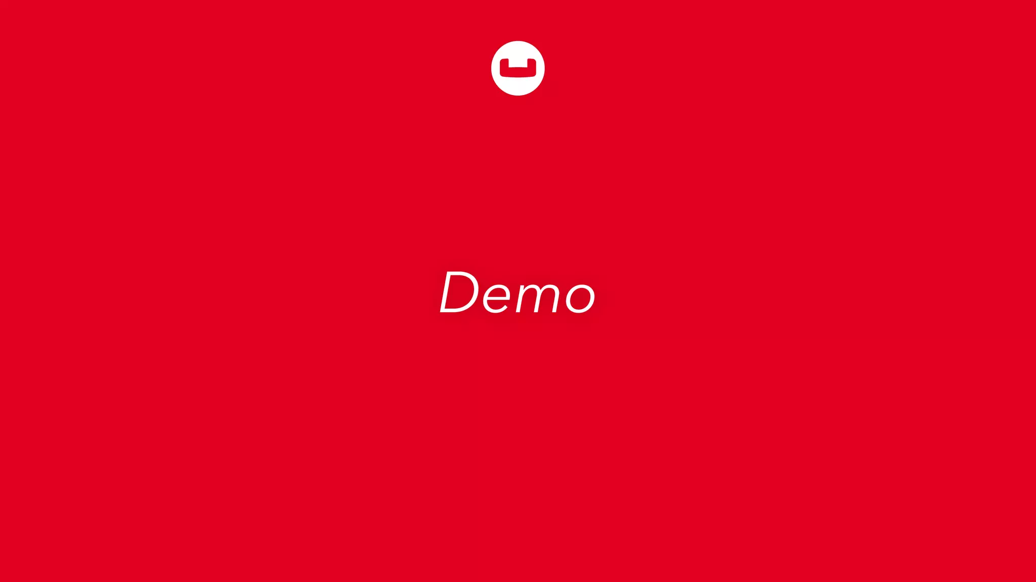 Demo
 